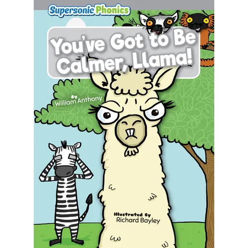 You've Got to Be Calmer, Llama!