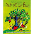 Stark wie ein Baum - Frühling, Natur, Ostern, Walpurgisnacht, Muttertag: Das Liederbuch mit allen Texten, Noten und Gitarrengriffen zum Mitsingen und