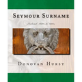 Seymour Surname: Ireland: 1600s to 1900s