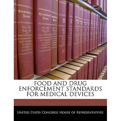 Food and Drug Enforcement Standards for Medical Devices