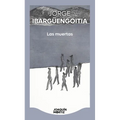 Las Muertas (Novela) / The Dead Girls (a Novel)
