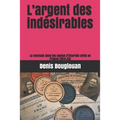 L'argent des indésirables: La monnaie dans les camps d'internés civils en France (1914-20)