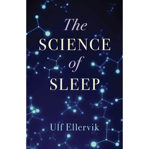 The Science of Sleep