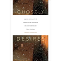 Ghostly Desires: Queer Sexuality and Vernacular Buddhism in Contemporary Thai Cinema
