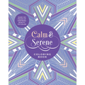 Calm & Serene Coloring Book: Over 150 Pages of Inspiring Beauty to Color with Beautiful Sprayed Edges