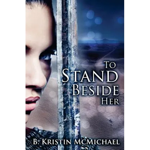 To Stand Beside Her