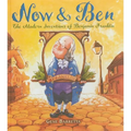 Now & Ben: The Modern Inventions of Benjamin Franklin