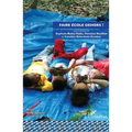 Faire école dehors ?