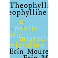 Theophylline: A Poetic Migration Via the Modernisms of Rukeyser, Bishop, Grimké (de Castro, Vallejo)