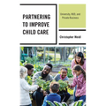 Partnering to Improve Child Care: University, HUD, and Private Business