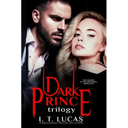 The Children of the Gods Series Books 29-31: Dark Prince Trilogy