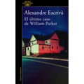 El Último Caso de William Parker / William Parker's Last Case