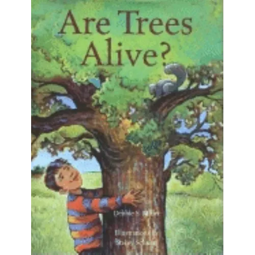 Are Trees Alive?