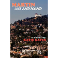 Martin Lost and Found