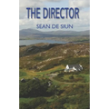 The Director: Stories By Sean De Siun