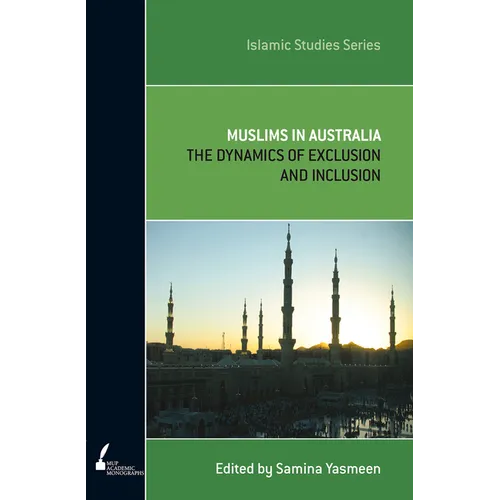 Muslims In Australia: The Dynamics of Exclusion and Inclusion