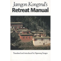 Jamgon Kongtrul's Retreat Manual