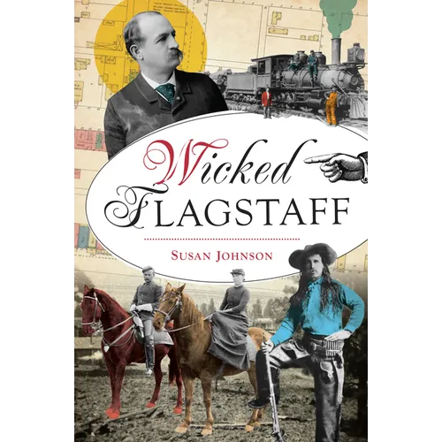 Wicked Flagstaff