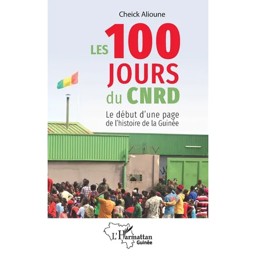 Les 100 jours du CNRD: Le début d'une page de l'histoire de la Guinée