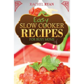 Easy Slow Cooker Recipes For Busy Moms