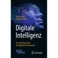 Digitale Intelligenz: Das Betriebssystem Für Digitale Revolutionäre