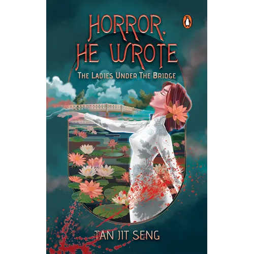 Horror, He Wrote: The Ladies Under the Bridge