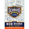 In Scoring Position: 40 Years of a Baseball Love Affair