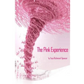 The Pink Experience