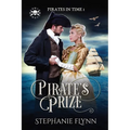 Pirate's Prize: A Swashbuckling Time Travel Romance