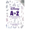 Disney A to Z: The Official Encyclopedia, Sixth Edition