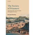 The Society of Prisoners: Anglo-French Wars and Incarceration in the Eighteenth Century