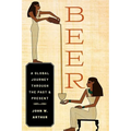 Beer: A Global Journey Through the Past and Present