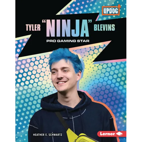Tyler Ninja Blevins: Pro Gaming Star