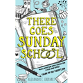There Goes Sunday School