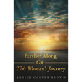 Farther Along on This Woman's Journey