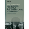 Nachkriegsliteratur als öffentliche Erinnerung