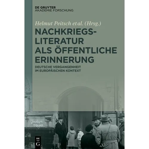 Nachkriegsliteratur als öffentliche Erinnerung