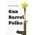 Gun Barrel Polka