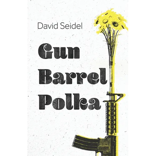 Gun Barrel Polka