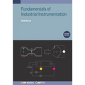 Fundamentals of Industrial Instrumentation (Second Edition)