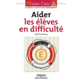 Aider les élèves en difficulté