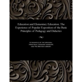 Education and Elementary Education. the Experience of Popular Exposition of the Basic Principles of Pedagogy and Didactics