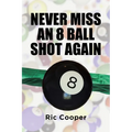 Never Miss An 8 Ball Shot Again