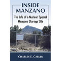 Inside Manzano: The Life of a Nuclear Special Weapons Storage Site