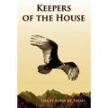 Keepers of the House