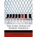 The Lyric Poems of Robert Herrick