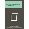 The Story Of Franklin D. Roosevelt