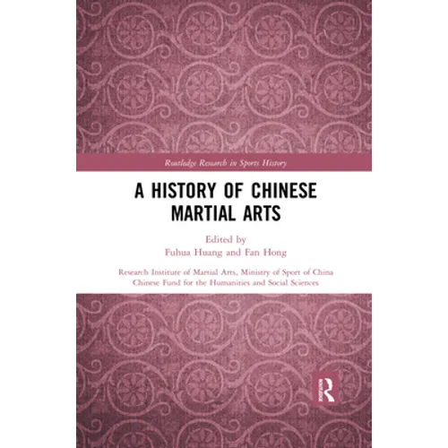 A History of Chinese Martial Arts