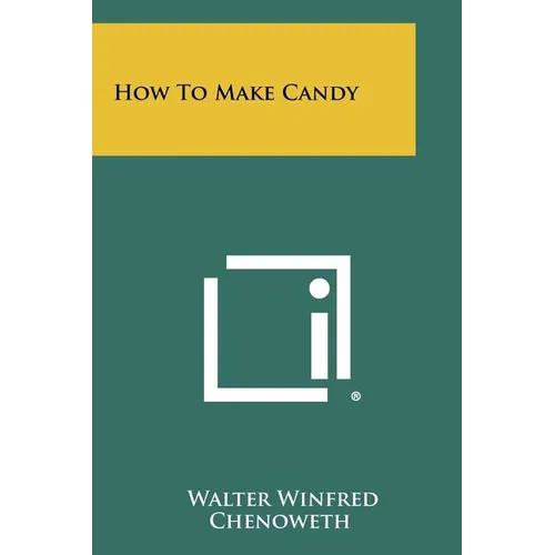 How to Make Candy