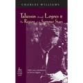 Taliessin Through Logres and the Region of the Summer Stars